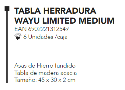 
                  
                    TABLA HERRADURA WAYU LIMITED MEDIUM
                  
                